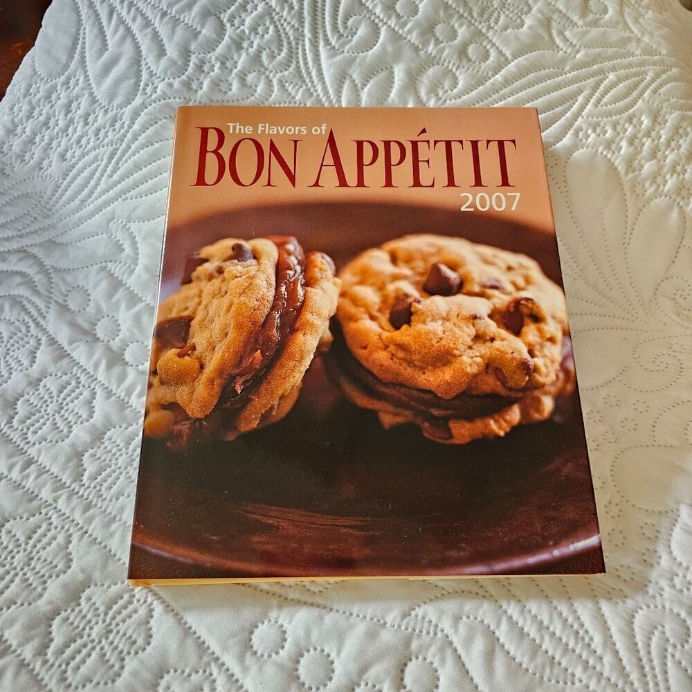 The Flavors of Bon Appetit 2007 Hardcover Cookbook Gourmet Coffee Table Book